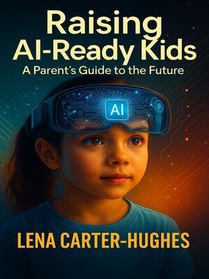 cover image of Raising AI-Ready Kids